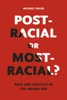 Post-Racial Or Most-Racial?: Race And Politics In The Obama Era (Chicago Studies In American Politics)