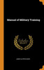 Manual Of Military Training