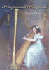 Harps And Harpists, Revised Edition