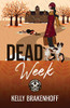 Dead Week (A Cassandra Sato Mystery)