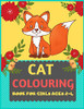 Cat Colouring Book For Girls Ages 2-4: Cat coloring book for kids & toddlers -Cat coloring books for preschooler-coloring book for boys, girls, fun activity book for kids ages 2-4 4-8