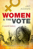 Women And The Vote: A World History