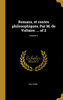 Romans, Et Contes Philosophiques. Par M. De Voltaire. ... Of 2; Volume 2 (French Edition)