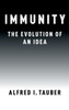 Immunity: The Evolution Of An Idea