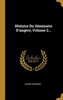 Histoire Du Séminaire D'Angers, Volume 2... (French Edition)
