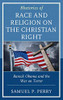 Rhetorics of Race and Religion on the Christian Right: Barack Obama and the War on Terror (Rhetoric, Race, and Religion)