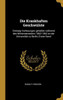 Die Krankhaften Geschwülste: Dreissig Vorlesungen Gehalten Während Des Wintersemesters 1862-1863 An Der Universität Zu Berlin, Erster Band (German Edition)