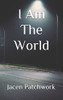 I Am The World