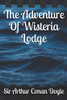 The Adventure Of Wisteria Lodge