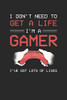 I don't need to get a life I am a gamer: Recipe Paper (6x9 Inches) with 120 Pages