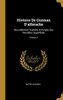 Histoire De Guzman D'Alfarache: Nouvellement Traduite, & Purgée Des Moralitez Superfluës; Volume 2 (French Edition)