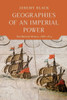 Geographies Of An Imperial Power: The British World, 16881815