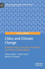 Cities and Climate Change: Climate Policy, Economic Resilience and Urban Sustainability (Palgrave Studies in Climate Resilient Societies)