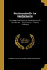 Dictionnaire De La Gendarmerie: À L'Usage Des Officiers, Sous-Officiers Et Gendarmes : 1Ère Division : Théorie Judiciaire (French Edition)