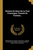 Histoire De Henri De La Tour D'Auvergne, Vicomte De Turenne... (French Edition)