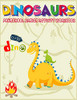 Dinosaurs Preschool Basics Activity Workbook: A Gorgeous Dinosaur Activity and Basic Math Book For Kids Ages 4-8 Fun Kid Workbook Game For Learning, ... Tracing,Shape,More or Less and More!