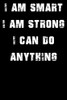 I Am Smart. Strong and I Can Do Anything - 9781651069806