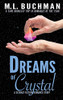 Dreams of Crystal: a science fiction romance story (Science Fiction Romance Stories)