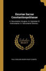 Exuviae Sacrae Constantinopolitanae: Ii. Documenta Liturgica. Iii. Epistolae Et Instrumenta. Iv. Documenta Diversa... (French Edition)