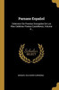 Parnaso Español: Coleccion De Poesias Escogidas De Los Mas Celebres Poetas Castellanos, Volume 4... (Spanish Edition)