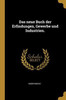 Das Neue Buch Der Erfindungen, Gewerbe Und Industrien. (German Edition)