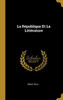La République Et La Littérature (French Edition)