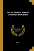Les Six Derniers Mois De L'Amerique Et Du Bresil (French Edition)