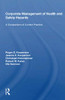 Corporate Management Of Health And Safety Hazards