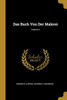 Das Buch Von Der Malerei; Volume 2 (German Edition)