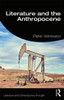 Literature and the Anthropocene (Literature and Contemporary Thought) - 9781138543744