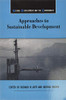 Approaches to Sustainable Development (Global Development and the Environment)