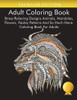 Adult Coloring Book: Stress Relieving Designs Animals, Mandalas, Flowers, Paisley Patterns And So Much More: Coloring Book For Adults