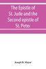 The Epistle of St. Jude and the Second epistle of St. Peter