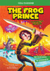 The Frog Prince: An Interactive Fairy Tale Adventure (You Choose: Fractured Fairy Tales) - 9781496658128