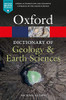 A Dictionary of Geology and Earth Sciences (Oxford Quick Reference)