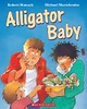 Alligator Baby - 9780590123877