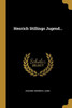 Henrich Stillings Jugend... (German Edition)