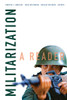 Militarization: A Reader (Global Insecurities)