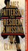 The President Is Missing: A Novel [Large Print]