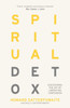 Spiritual Detox: Discovering The Joy Of Liberating Confession