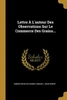 Lettre À L'Auteur Des Observations Sur Le Commerce Des Grains... (French Edition)