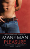 Man-to-Man Pleasure: A Collection of Homoerotic Short Stories