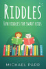 Riddles: Fun riddles for smart kids