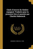 Chefs D'Oeuvre Du Théâtre Espagnol. Traduits Pour La Premìere Fois Et Annotés Par Charles Habeneck (French Edition)