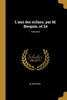 L'Ami Des Enfans, Par M. Berquin. Of 24; Volume 6 (French Edition)