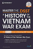 Master the DSST A History of the Vietnam War Exam (Master the DSST History of the Vietnam War Exam)