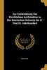 Zur Entwicklung Der Kirchlichen Architektur In Der Deutschen Schweiz Im 17. Und 18. Jahrhundert (German Edition)