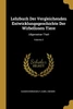 Lehrbuch Der Vergleichenden Entwicklungsgeschichte Der Wirbellosen Tiere: Allgemeiner Theil; Volume 2 (German Edition)
