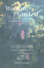 I, The Woman, Planted The Tree: A Journey Through Dreams To The Feminine (Dreams Along The Way)