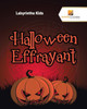 Halloween Effrayant : Labyrinthe Kids (French Edition)